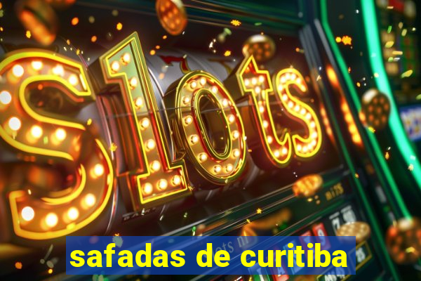 safadas de curitiba