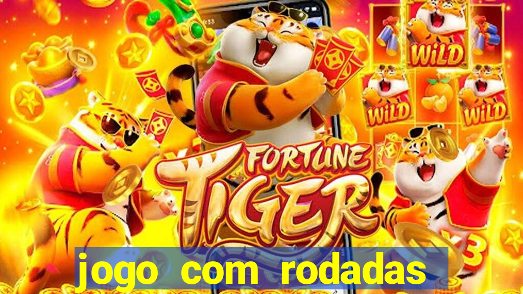 jogo com rodadas gratis sem deposito