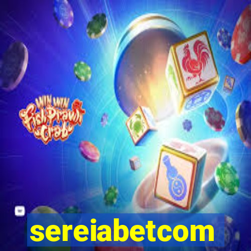 sereiabetcom