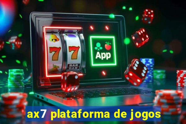 ax7 plataforma de jogos