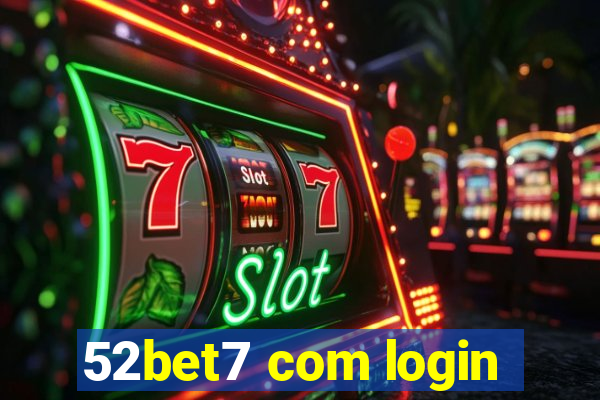 52bet7 com login