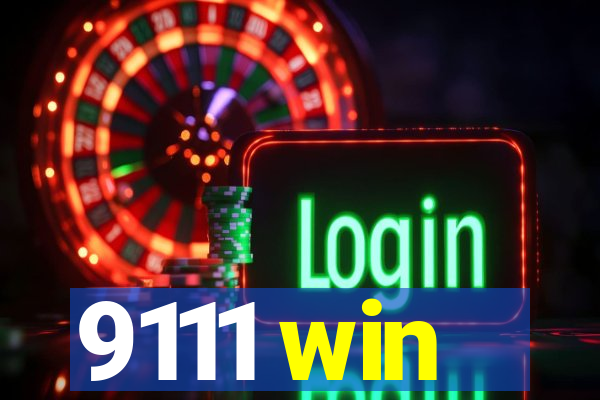 9111 win