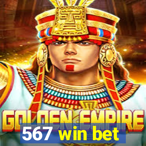 567 win bet