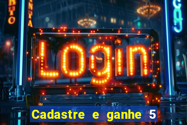 Cadastre e ganhe 5 reais para apostar