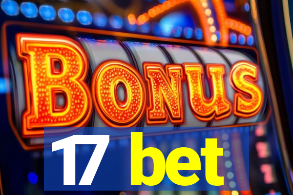 17 bet