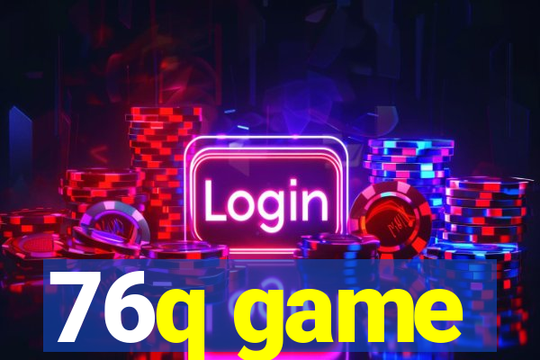 76q game