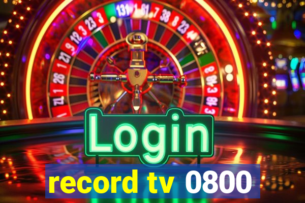 record tv 0800
