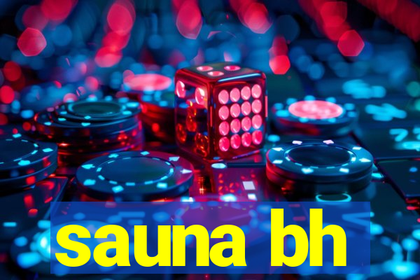sauna bh