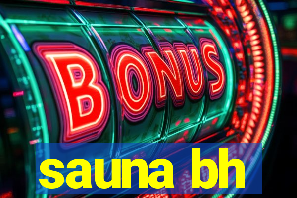 sauna bh