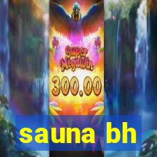 sauna bh