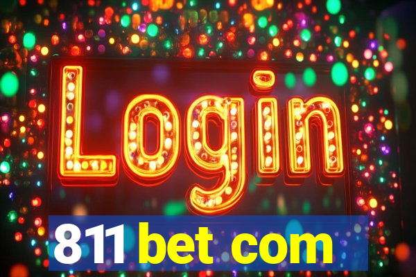 811 bet com