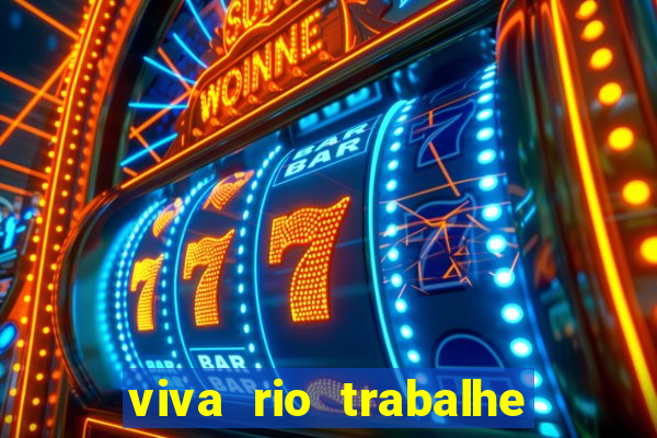 viva rio trabalhe conosco 2024