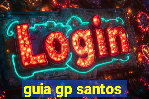 guia gp santos
