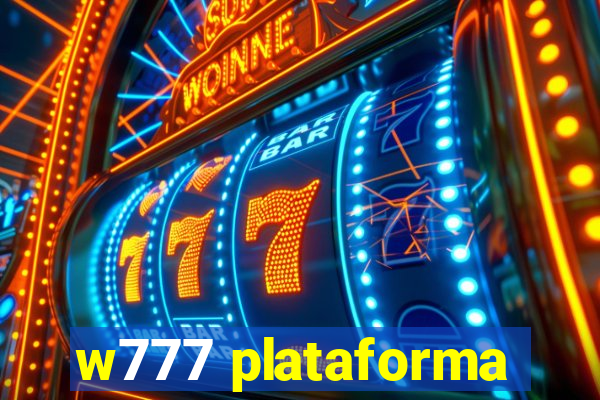 w777 plataforma