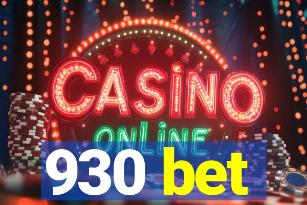 930 bet