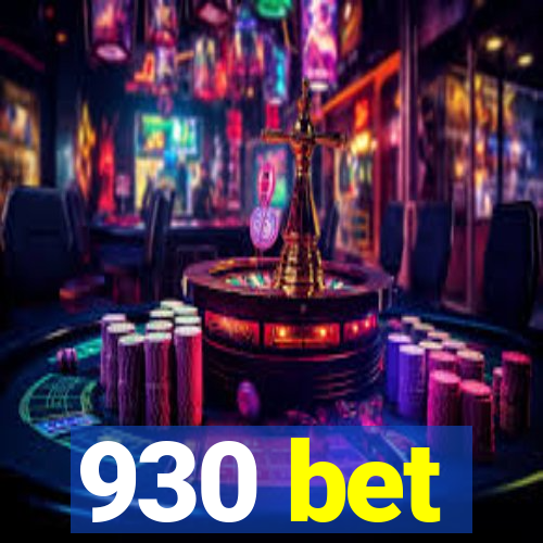 930 bet