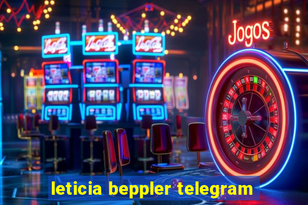 leticia beppler telegram