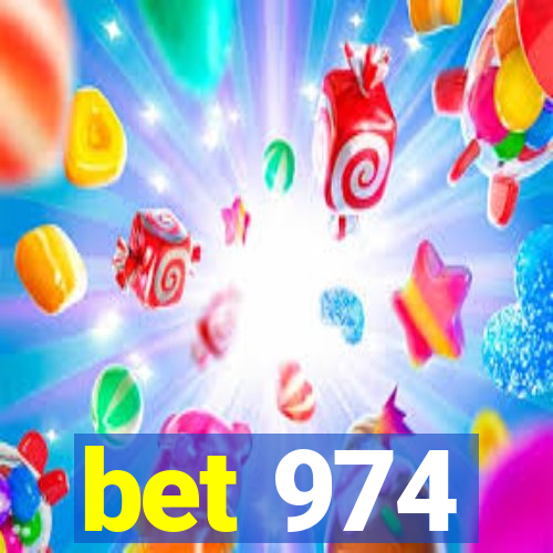 bet 974
