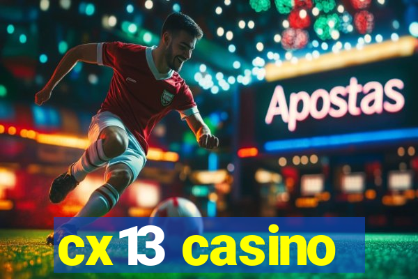 cx13 casino
