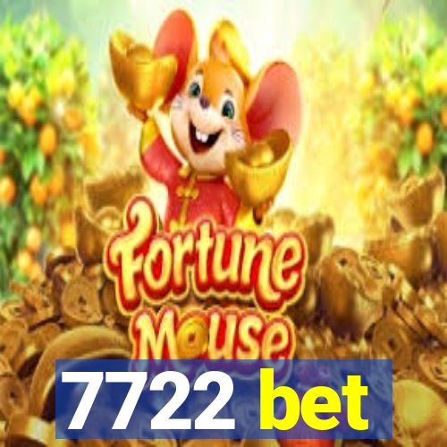 7722 bet