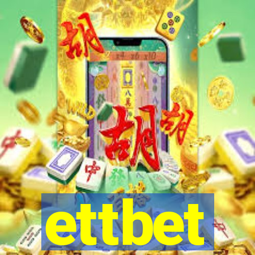 ettbet