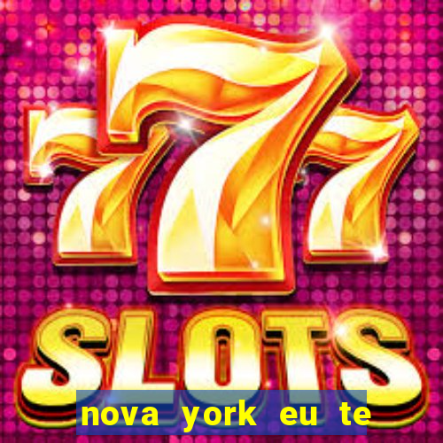 nova york eu te amo download