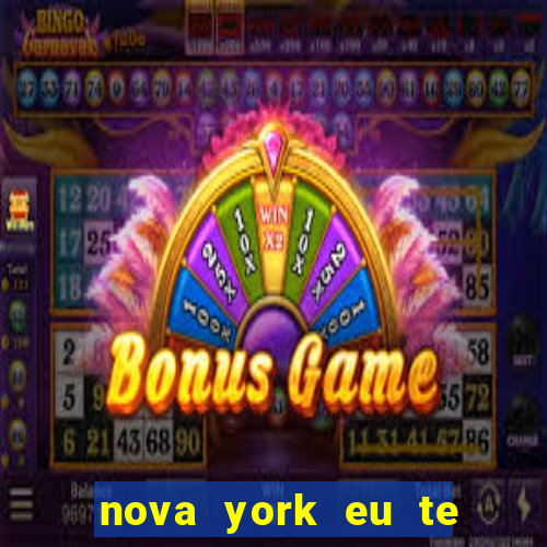 nova york eu te amo download