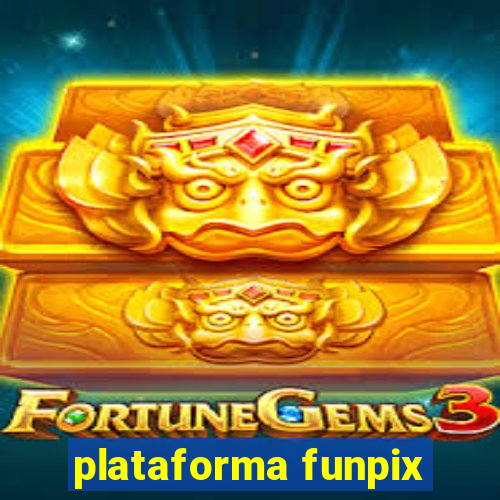 plataforma funpix