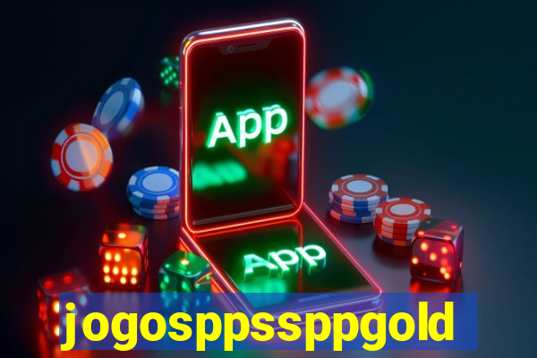 jogosppssppgold