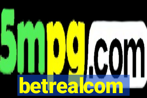 betrealcom