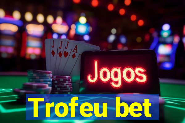 Trofeu bet