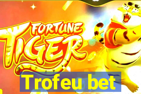 Trofeu bet