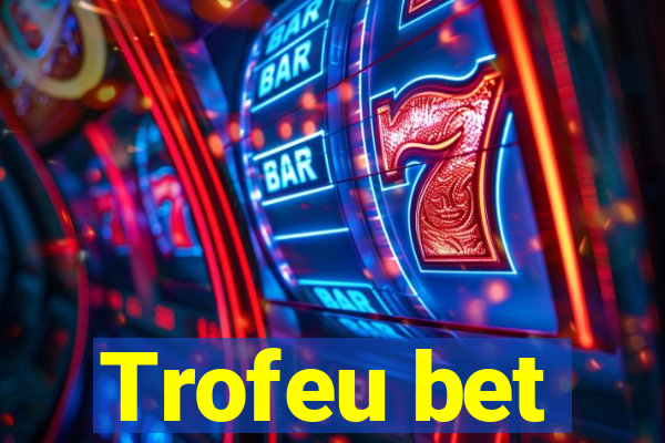 Trofeu bet