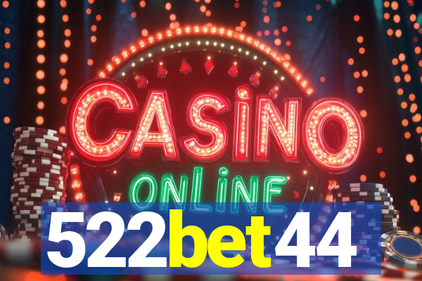 522bet44