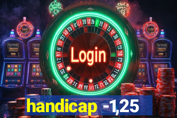 handicap -1,25