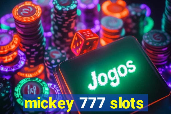 mickey 777 slots