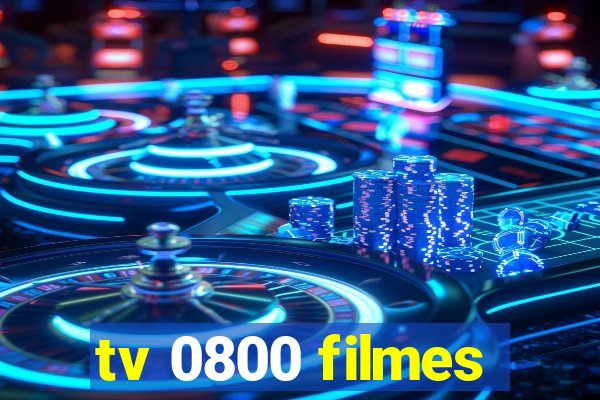 tv 0800 filmes