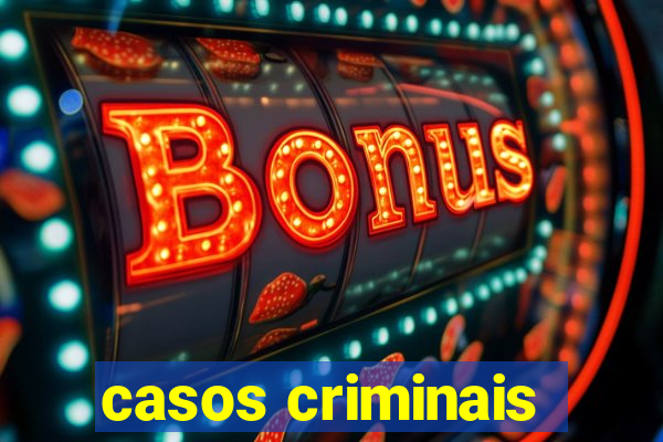 casos criminais