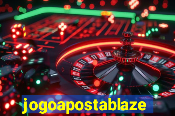 jogoapostablaze
