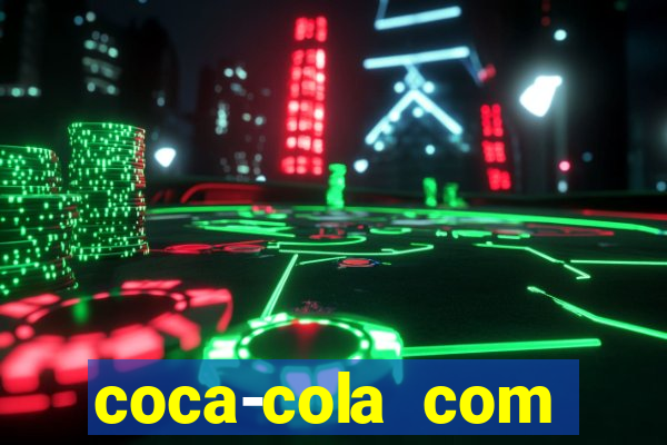 coca-cola com melancia faz mal
