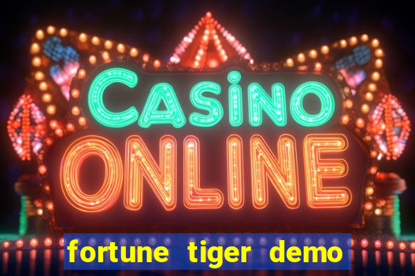 fortune tiger demo bet 500