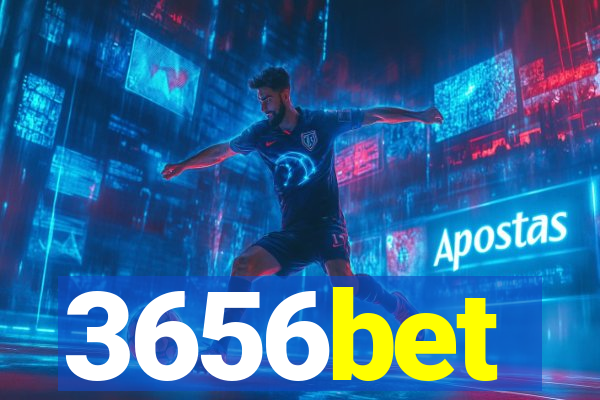 3656bet