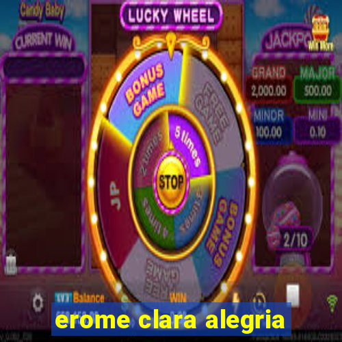 erome clara alegria