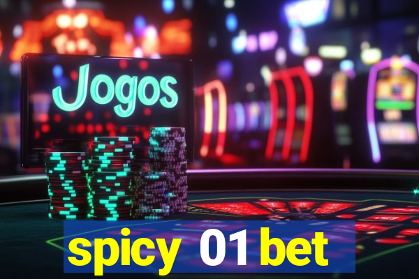 spicy 01 bet