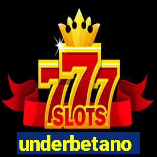 underbetano