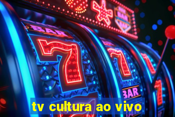 tv cultura ao vivo