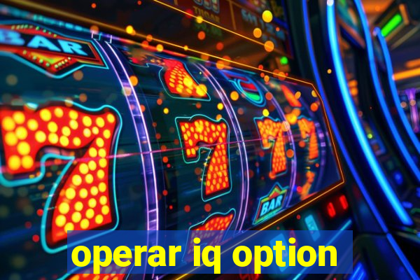 operar iq option