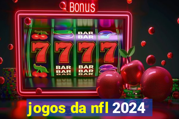 jogos da nfl 2024