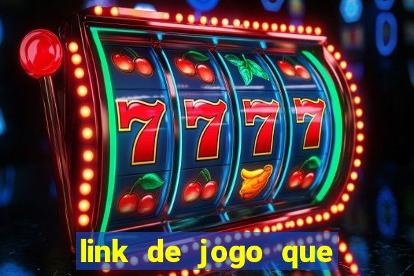 link de jogo que ganha dinheiro sem depositar