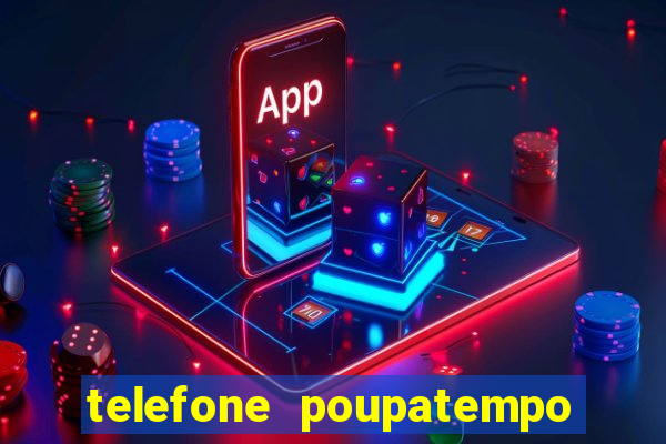 telefone poupatempo de itaquera